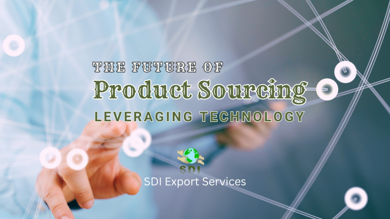 The Future of Product Sourcing: Leveraging Technology for Success